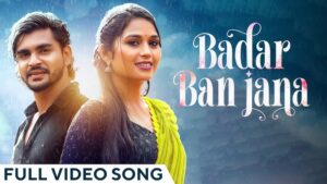 Badar Ban Jana